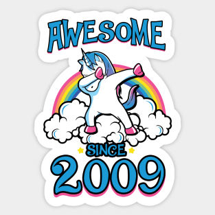 Awesome since 2009 Sticker